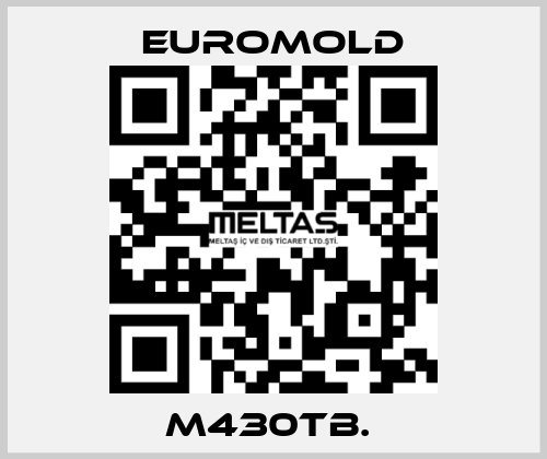 M430TB.  EUROMOLD