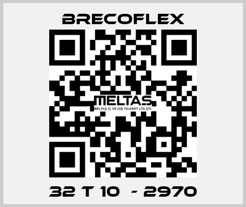 32 T 10  - 2970 Brecoflex
