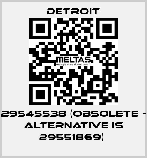 29545538 (obsolete - alternative is 29551869)  Detroit