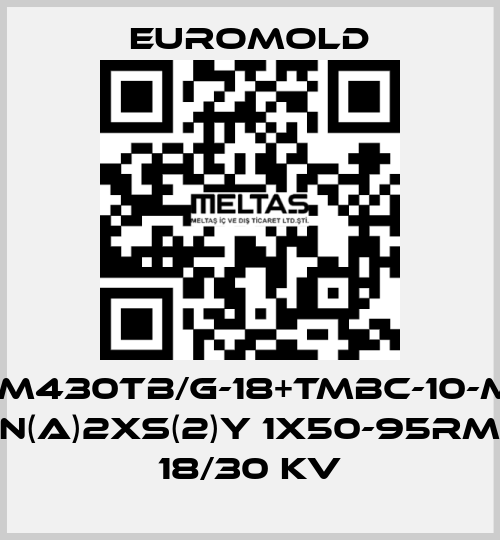 3X(M430TB/G-18+TMBC-10-M16) N(A)2XS(2)Y 1X50-95RM 18/30 KV EUROMOLD