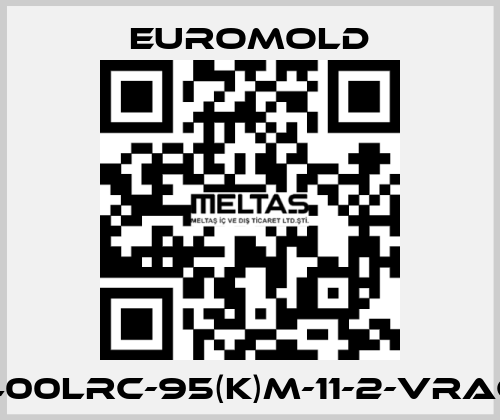 400LRC-95(K)M-11-2-VRAC EUROMOLD