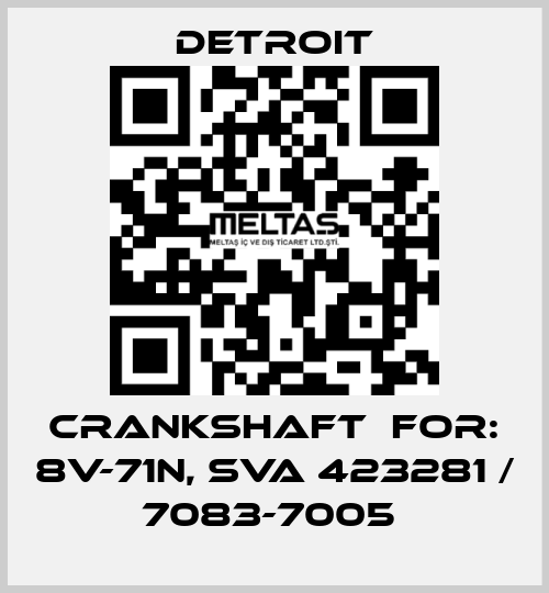 Crankshaft  For: 8V-71N, SVA 423281 / 7083-7005  Detroit