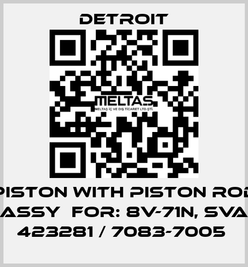 Piston with piston rod assy  For: 8V-71N, SVA 423281 / 7083-7005  Detroit