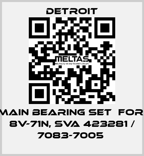 Main bearing set  For: 8V-71N, SVA 423281 / 7083-7005  Detroit