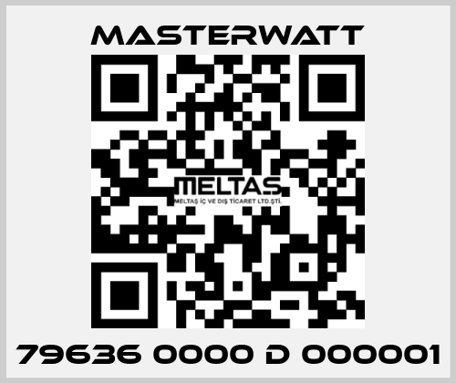 79636 0000 D 000001 Masterwatt
