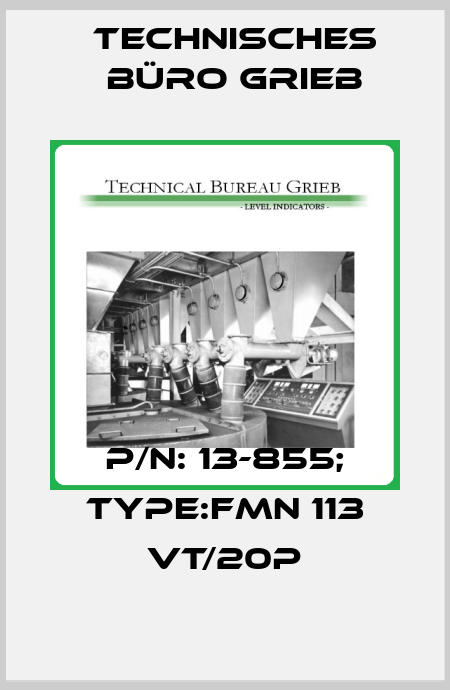 P/N: 13-855; Type:FMN 113 Vt/20p Technisches Büro Grieb