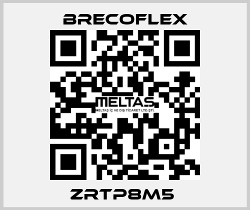 ZRTP8M5  Brecoflex