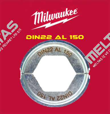 DIN22 AL 150 Milwaukee