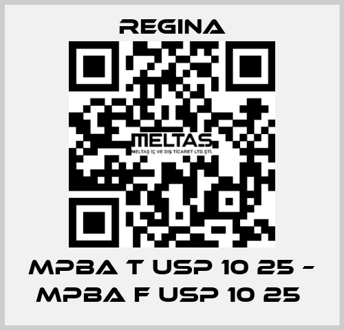 MPBA T USP 10 25 – MPBA F USP 10 25  Regina