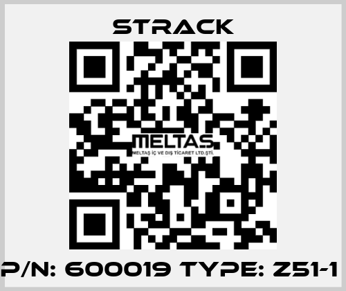 P/N: 600019 Type: Z51-1  Strack