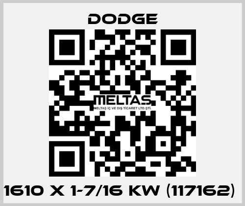 1610 x 1-7/16 KW (117162)  Dodge