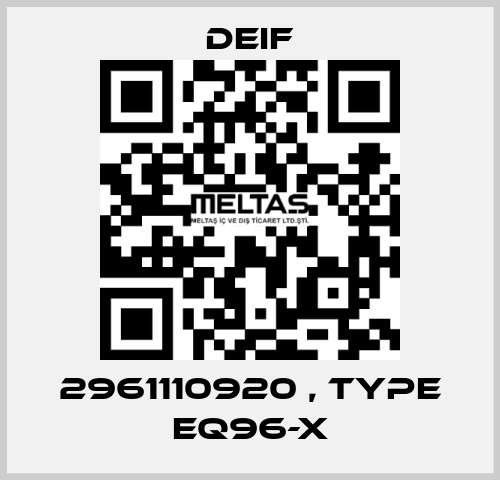 2961110920 , type EQ96-X Deif