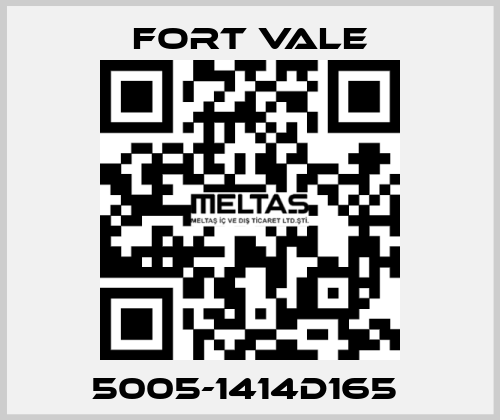 5005-1414D165  Fort Vale