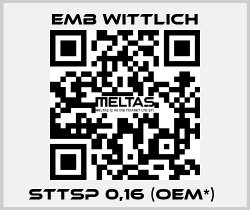 STTsp 0,16 (OEM*)  EMB Wittlich