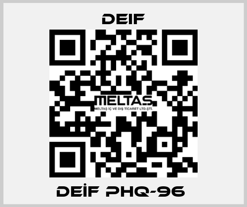 DEİF PHQ-96  Deif