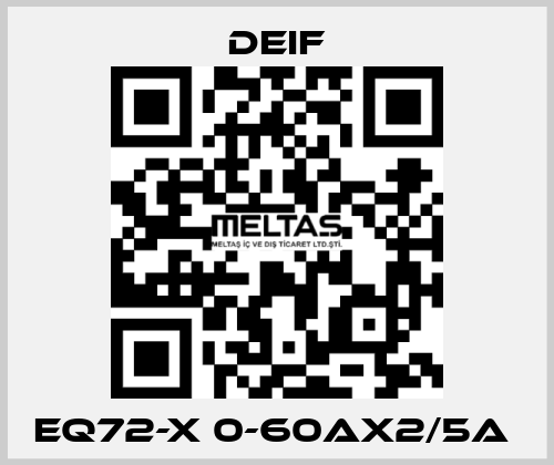 EQ72-X 0-60AX2/5A  Deif