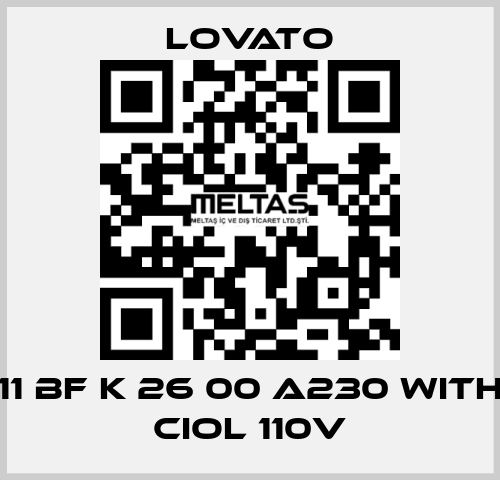 11 BF K 26 00 A230 WITH CIOL 110V Lovato