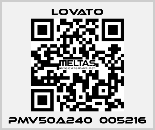 PMV50A240  005216 Lovato