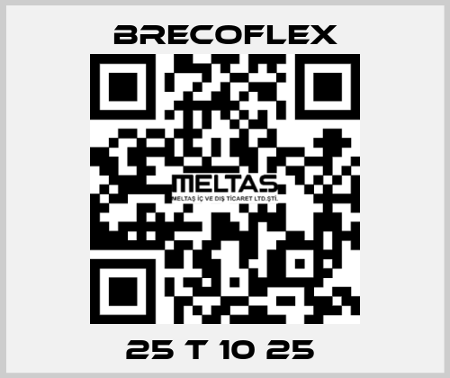 25 T 10 25  Brecoflex
