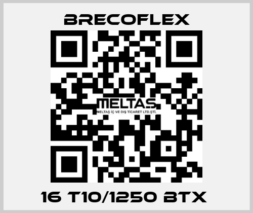 16 T10/1250 BTX  Brecoflex