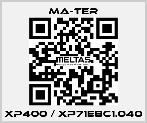 XP400 / XP71E8C1.040 MA-TER