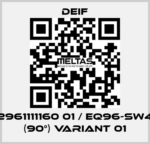 2961111160 01 / EQ96-sw4 (90°) Variant 01 Deif