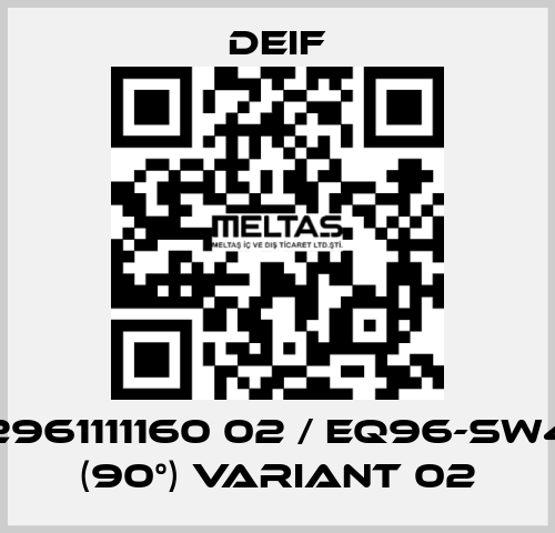 2961111160 02 / EQ96-sw4 (90°) Variant 02 Deif