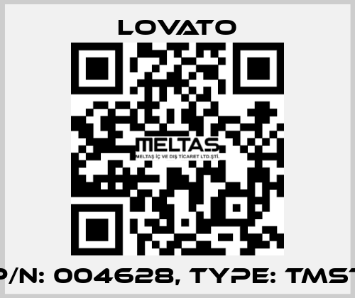 P/N: 004628, Type: TMST Lovato