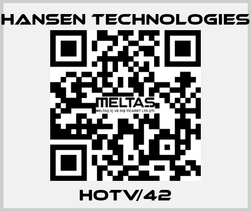 HOTV/42 HANSEN TECHNOLOGIES