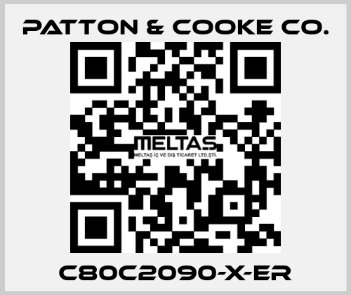 C80C2090-X-ER Patton & Cooke Co.