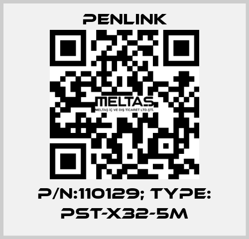 P/N:110129; Type: PST-X32-5M PENLINK