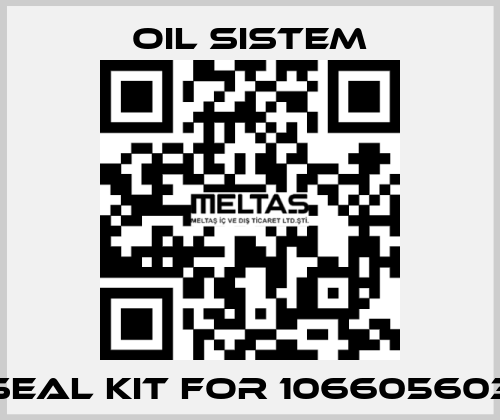 seal kit for 106605603 Oil Sistem