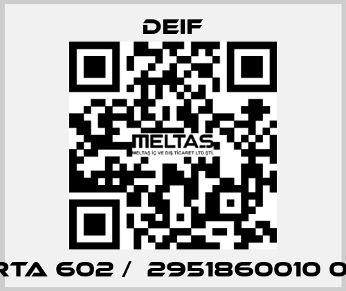 RTA 602 /  2951860010 01 Deif