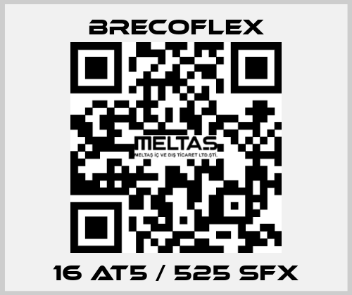 16 AT5 / 525 SFX Brecoflex