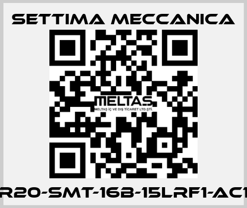 GR20-SMT-16B-15LRF1-AC19 Settima Meccanica