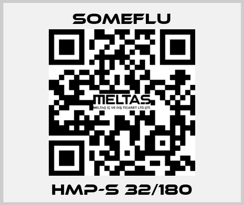 HMP-S 32/180 SOMEFLU
