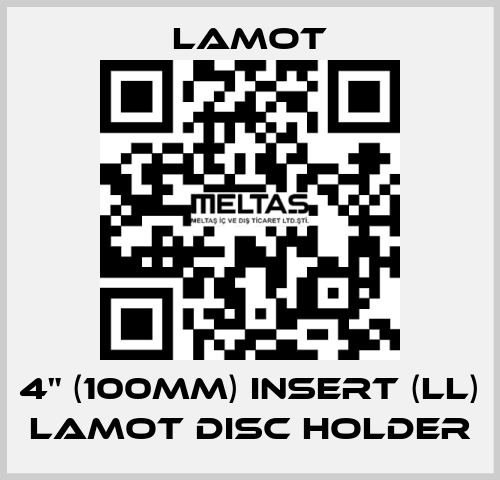4" (100mm) Insert (LL) LaMOT Disc Holder Lamot