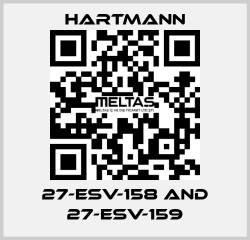 27-ESV-158 and 27-ESV-159 Hartmann
