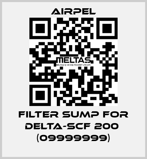 Filter sump for DELTA-SCF 200  (09999999) Airpel