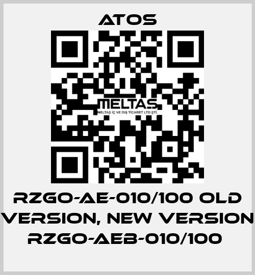 RZGO-AE-010/100 old version, new version RZGO-AEB-010/100  Atos