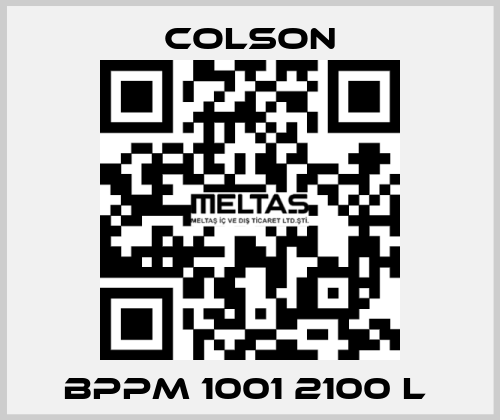 BPPM 1001 2100 L  Colson