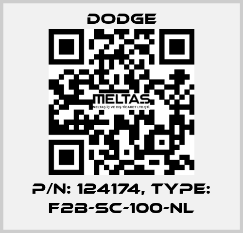 p/n: 124174, Type: F2B-SC-100-NL Dodge