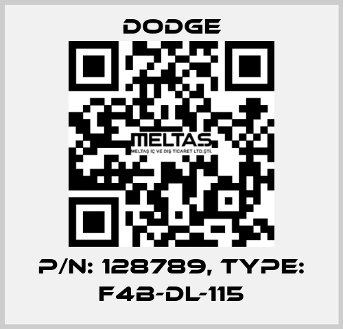 p/n: 128789, Type: F4B-DL-115 Dodge