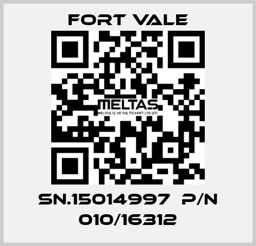 SN.15014997  P/N 010/16312 Fort Vale