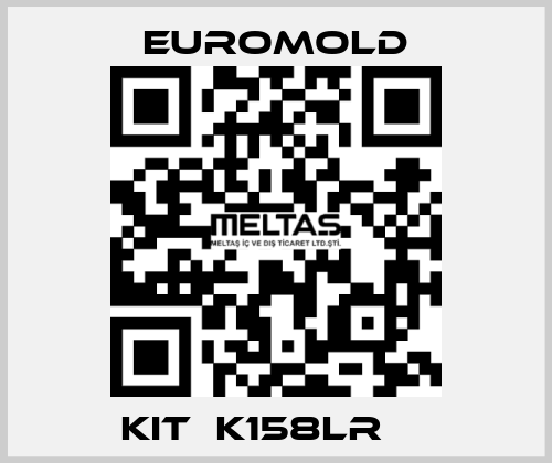 kit  K158LR     EUROMOLD