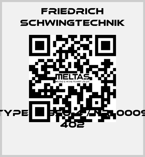 Type: R 550-4 / Nr. 0009 402 Friedrich Schwingtechnik