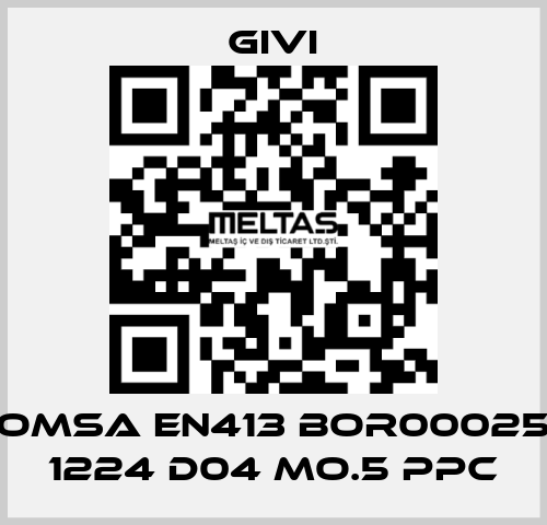  OMSA EN413 BOR00025 1224 D04 MO.5 PPC Givi