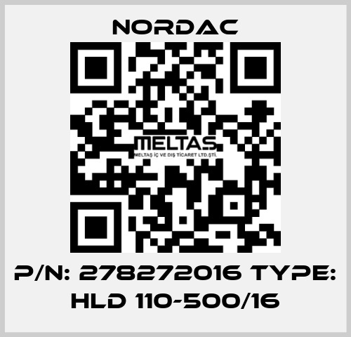 P/N: 278272016 Type: HLD 110-500/16 NORDAC