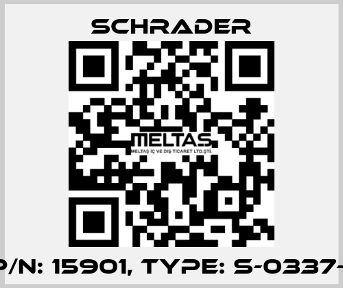 P/N: 15901, Type: S-0337-1 Schrader