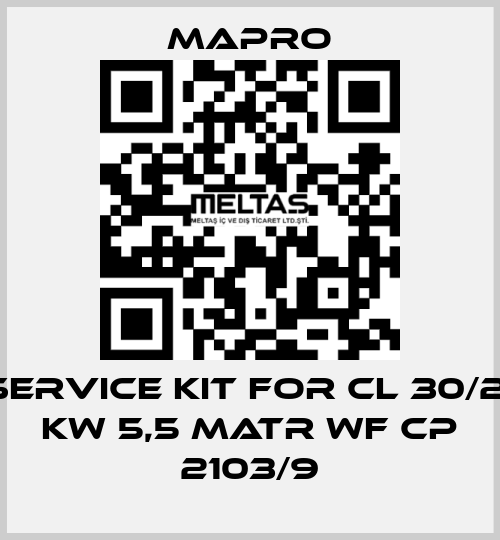 Service kit for CL 30/21 KW 5,5 MATR WF CP 2103/9 Mapro